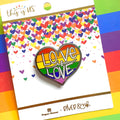 Love is Love Enamel Pin